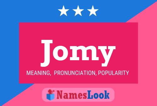 Jomy Name Poster