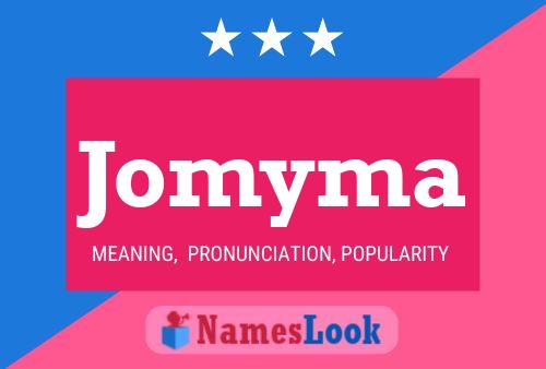 Jomyma Name Poster