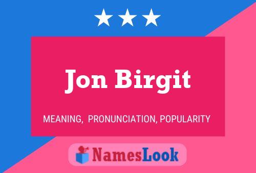 Jon Birgit Name Poster