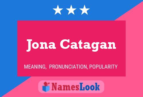 Jona Catagan Name Poster