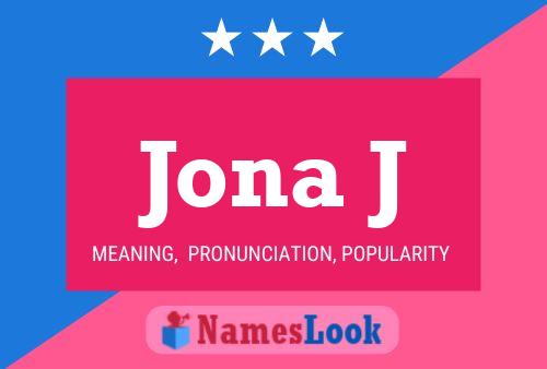 Jona J Name Poster