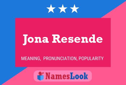 Jona Resende Name Poster