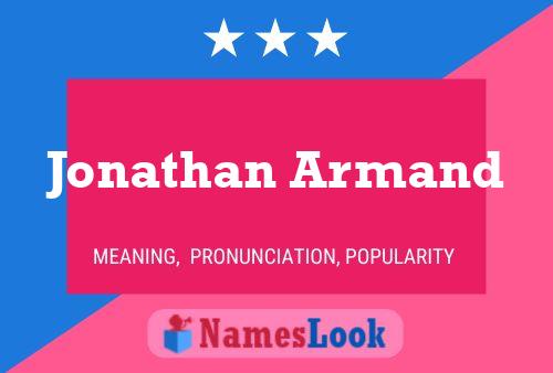 Jonathan Armand Name Poster