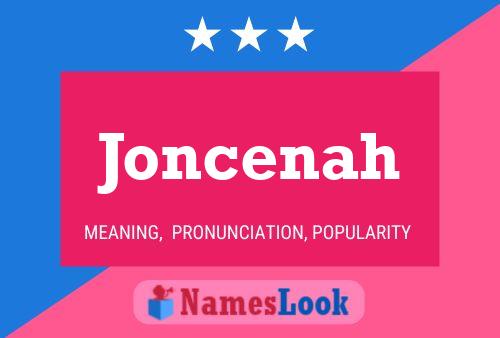 Joncenah Name Poster