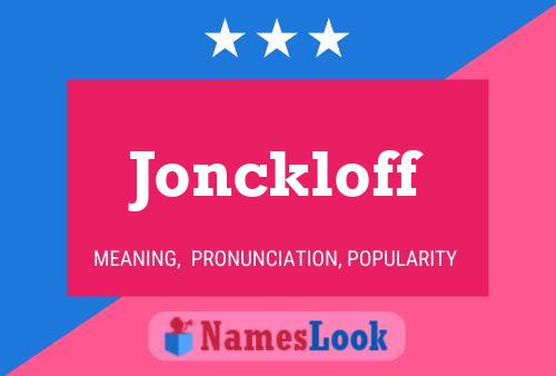 Jonckloff Name Poster