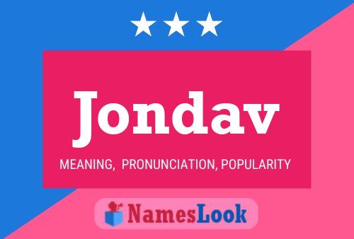 Jondav Name Poster