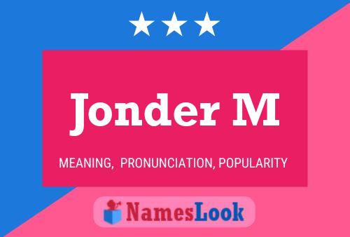 Jonder M Name Poster