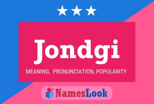 Jondgi Name Poster