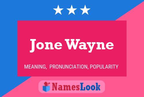 Jone Wayne Name Poster