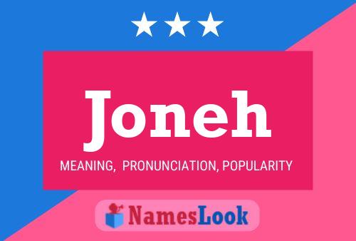 Joneh Name Poster