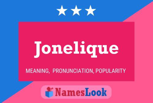 Jonelique Name Poster