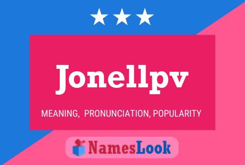 Jonellpv Name Poster