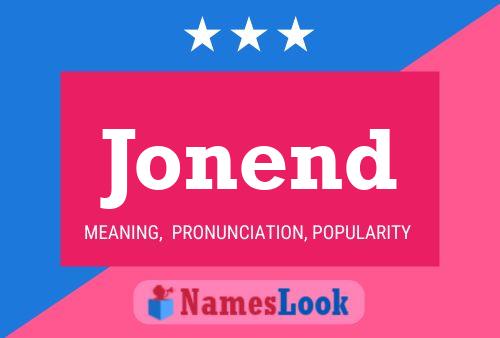 Jonend Name Poster