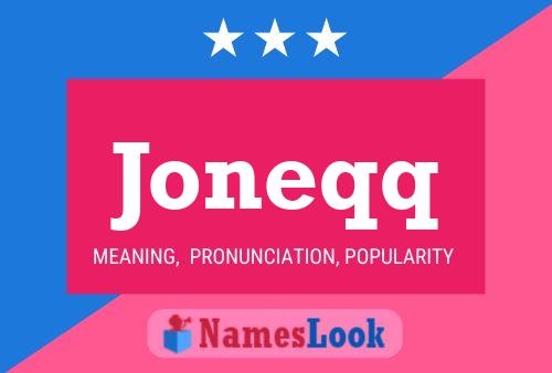 Joneqq Name Poster