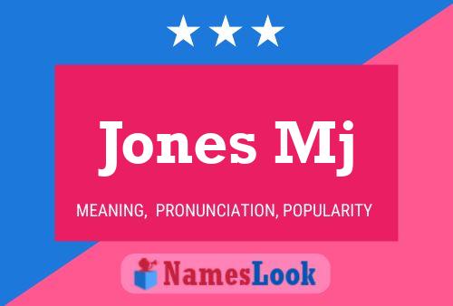 Jones Mj Name Poster