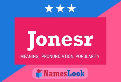 Jonesr Name Poster