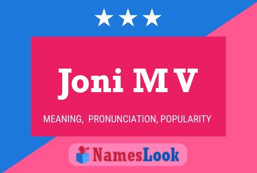 Joni M V Name Poster