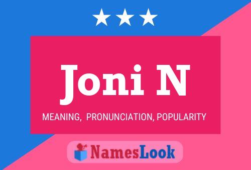 Joni N Name Poster