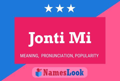 Jonti Mi Name Poster