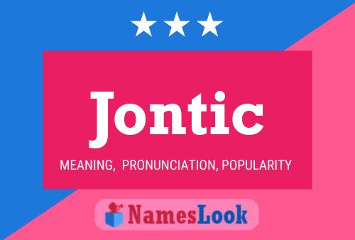 Jontic Name Poster