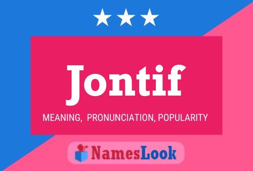 Jontif Name Poster