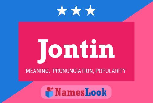 Jontin Name Poster