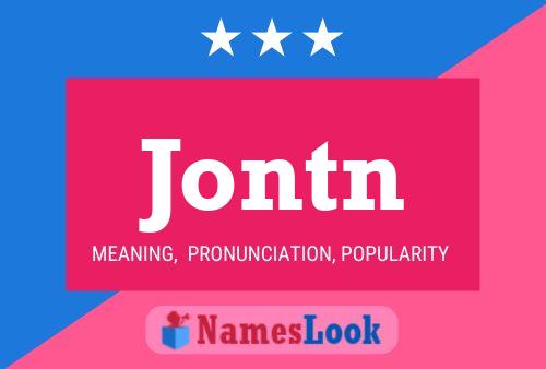 Jontn Name Poster