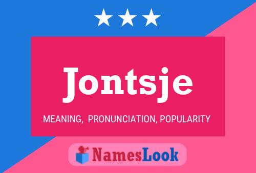 Jontsje Name Poster