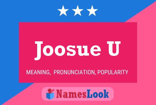 Joosue U Name Poster