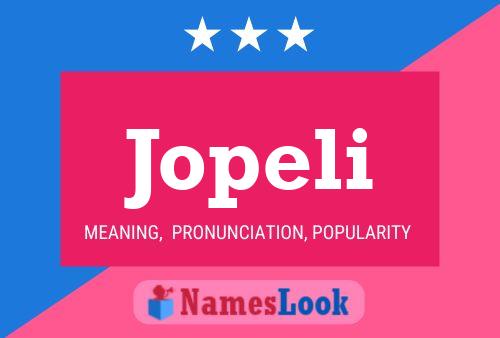 Jopeli Name Poster