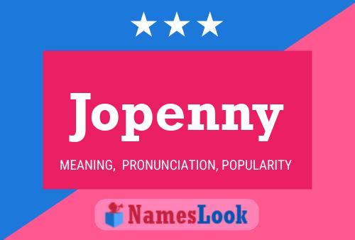 Jopenny Name Poster