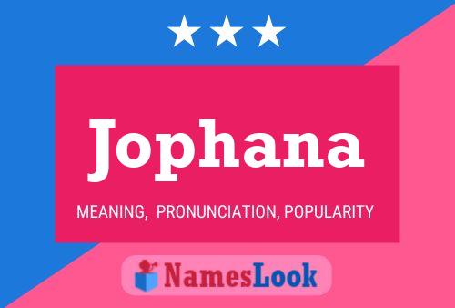 Jophana Name Poster