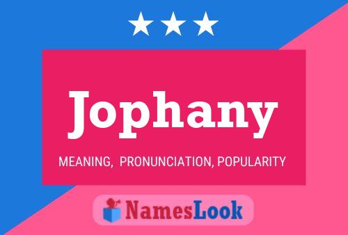 Jophany Name Poster