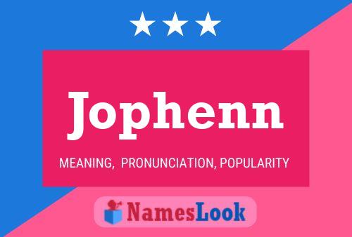 Jophenn Name Poster