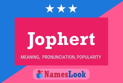 Jophert Name Poster