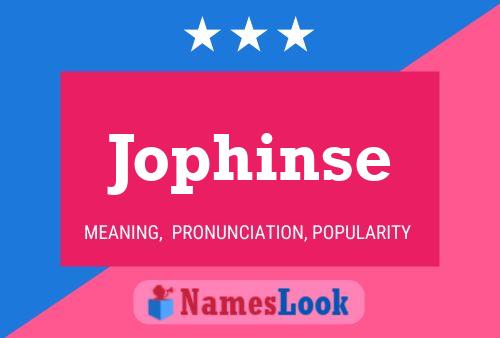 Jophinse Name Poster