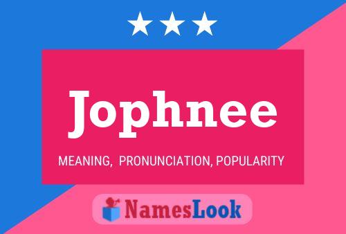 Jophnee Name Poster