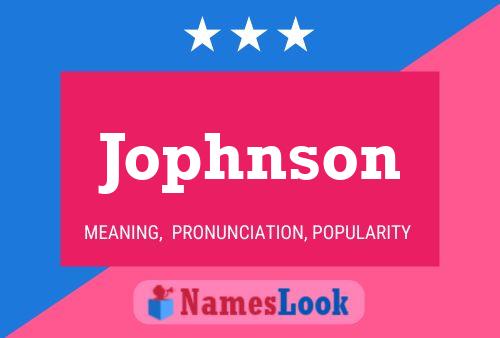 Jophnson Name Poster