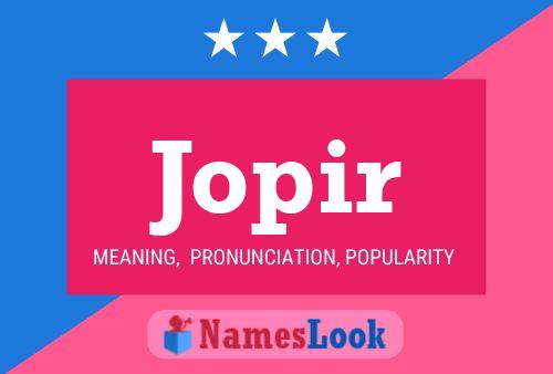 Jopir Name Poster