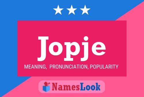 Jopje Name Poster