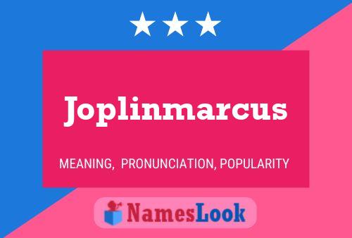 Joplinmarcus Name Poster