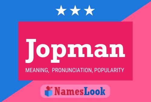 Jopman Name Poster