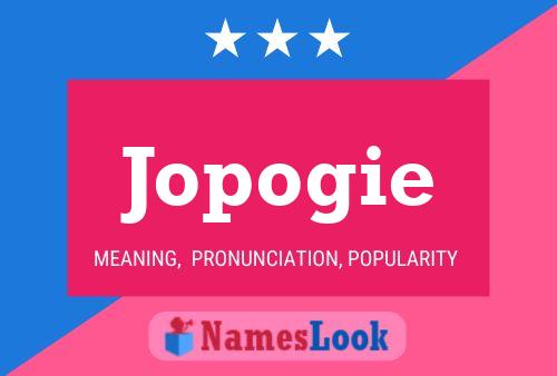 Jopogie Name Poster