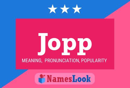 Jopp Name Poster