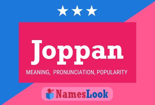 Joppan Name Poster