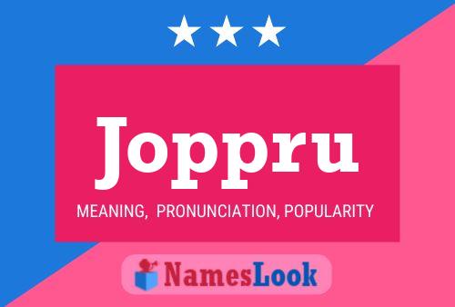 Joppru Name Poster