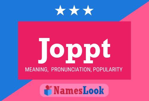 Joppt Name Poster