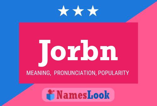 Jorbn Name Poster