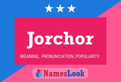 Jorchor Name Poster