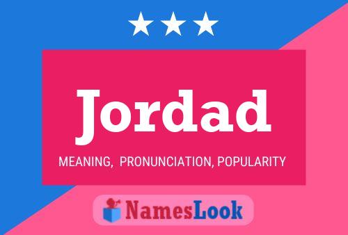 Jordad Name Poster